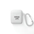 "Speak Life" AirPods and AirPods Pro Case Cover