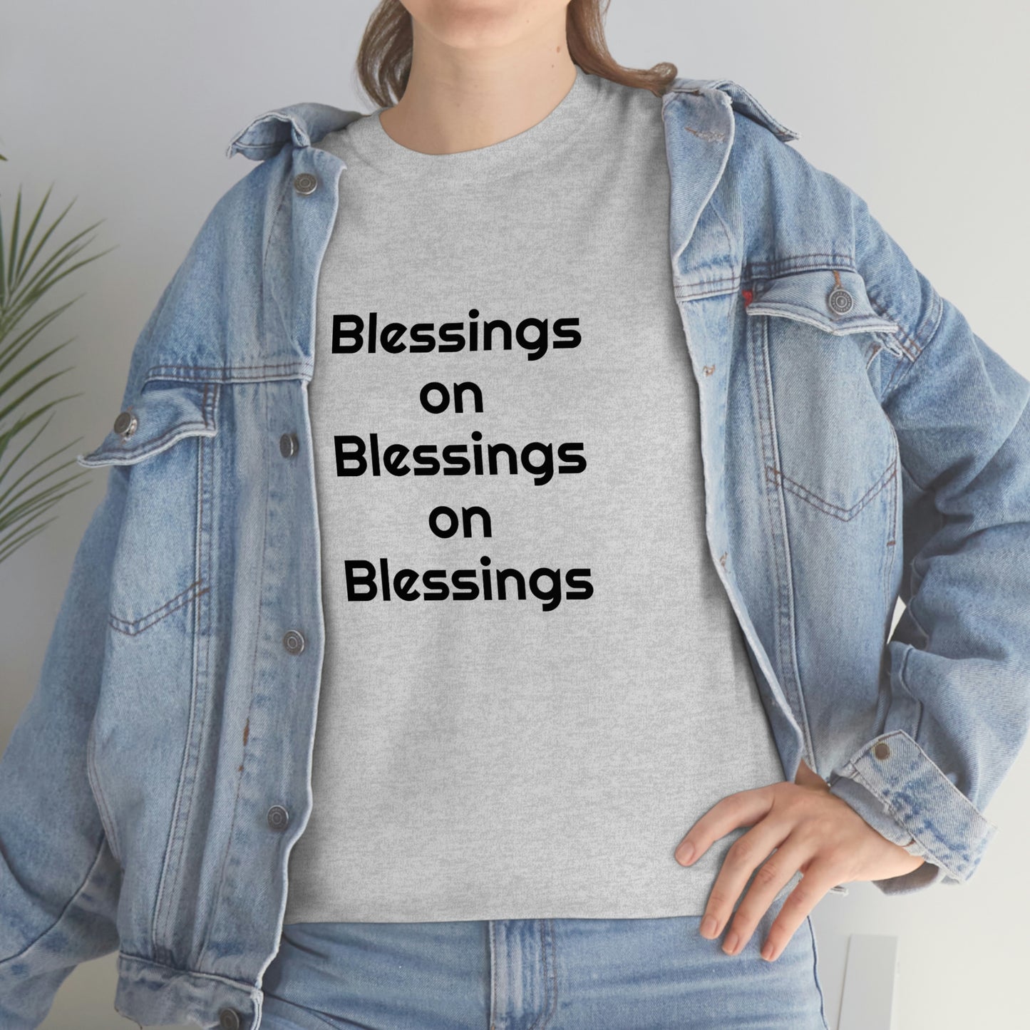 "Blessings on Blessings" Unisex Heavy Cotton Tee