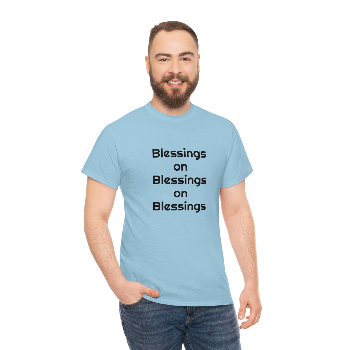 "Blessings on Blessings" Unisex Heavy Cotton Tee