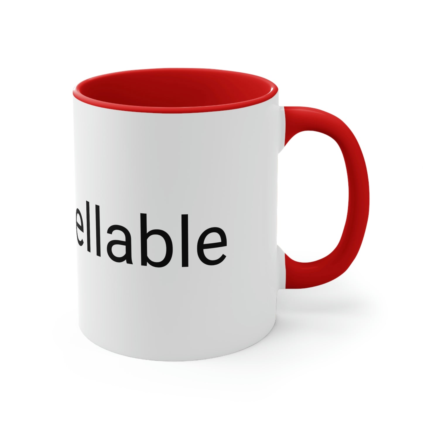 "Uncancellable" Accent Coffee Mug, 11oz