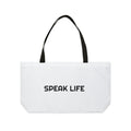 "Speak Life" Weekender Tote Bag