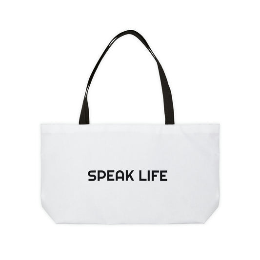 "Speak Life" Weekender Tote Bag