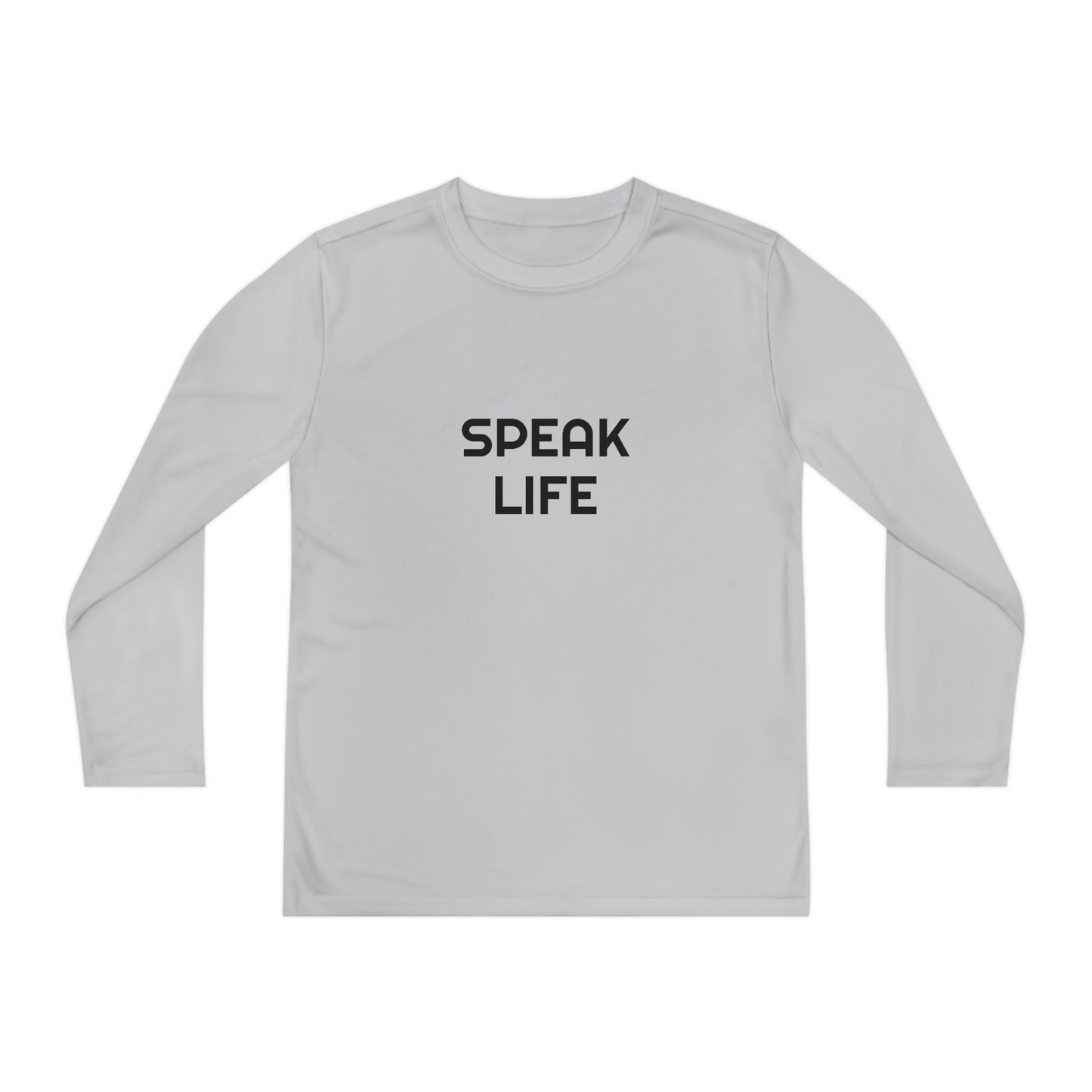 "Speak Life" Youth Long Sleeve Competitor Tee