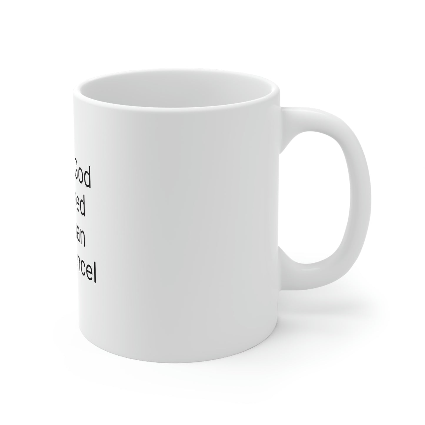 "What God Has Blessed" Ceramic Mug 11ozd"