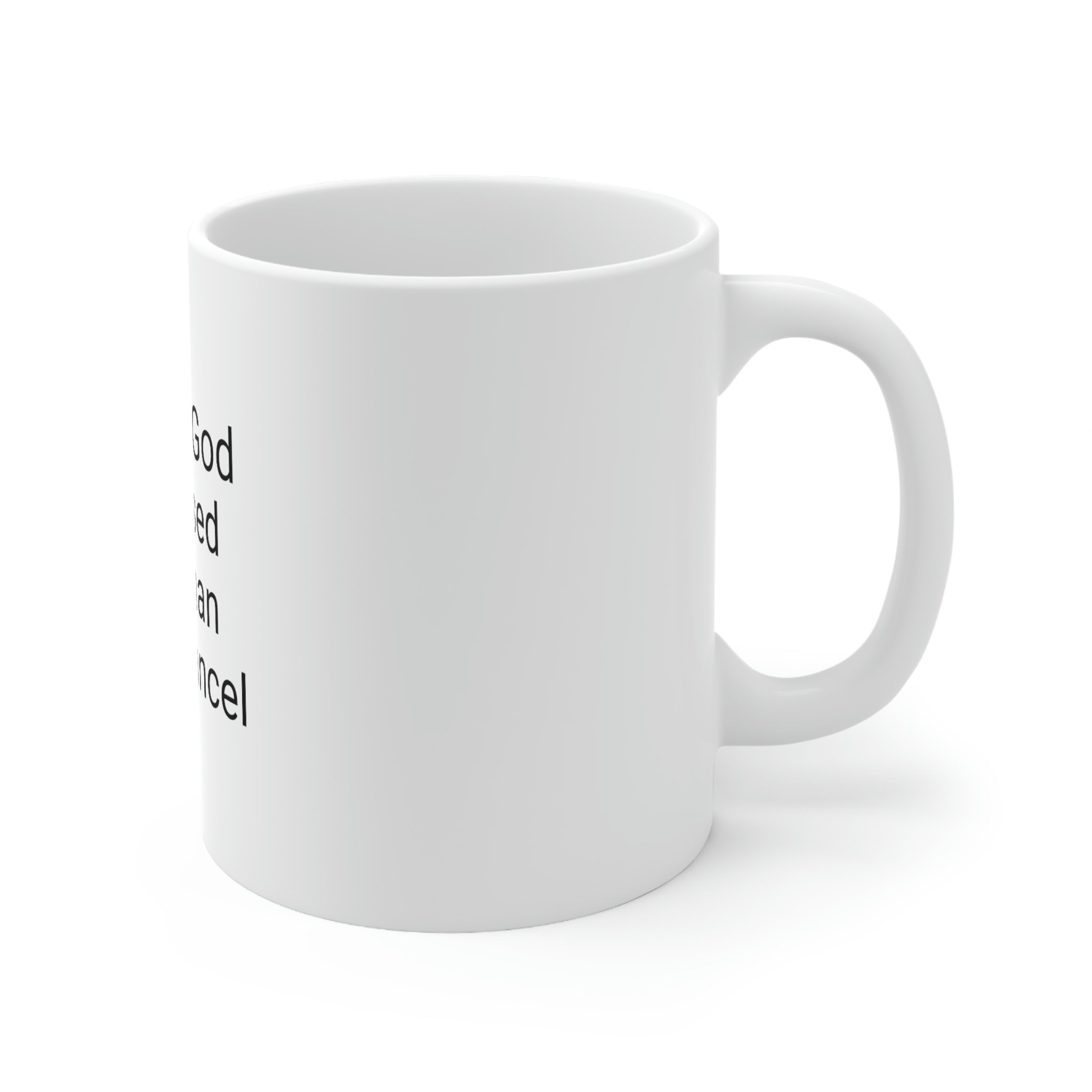 "What God Has Blessed" Ceramic Mug 11ozd"