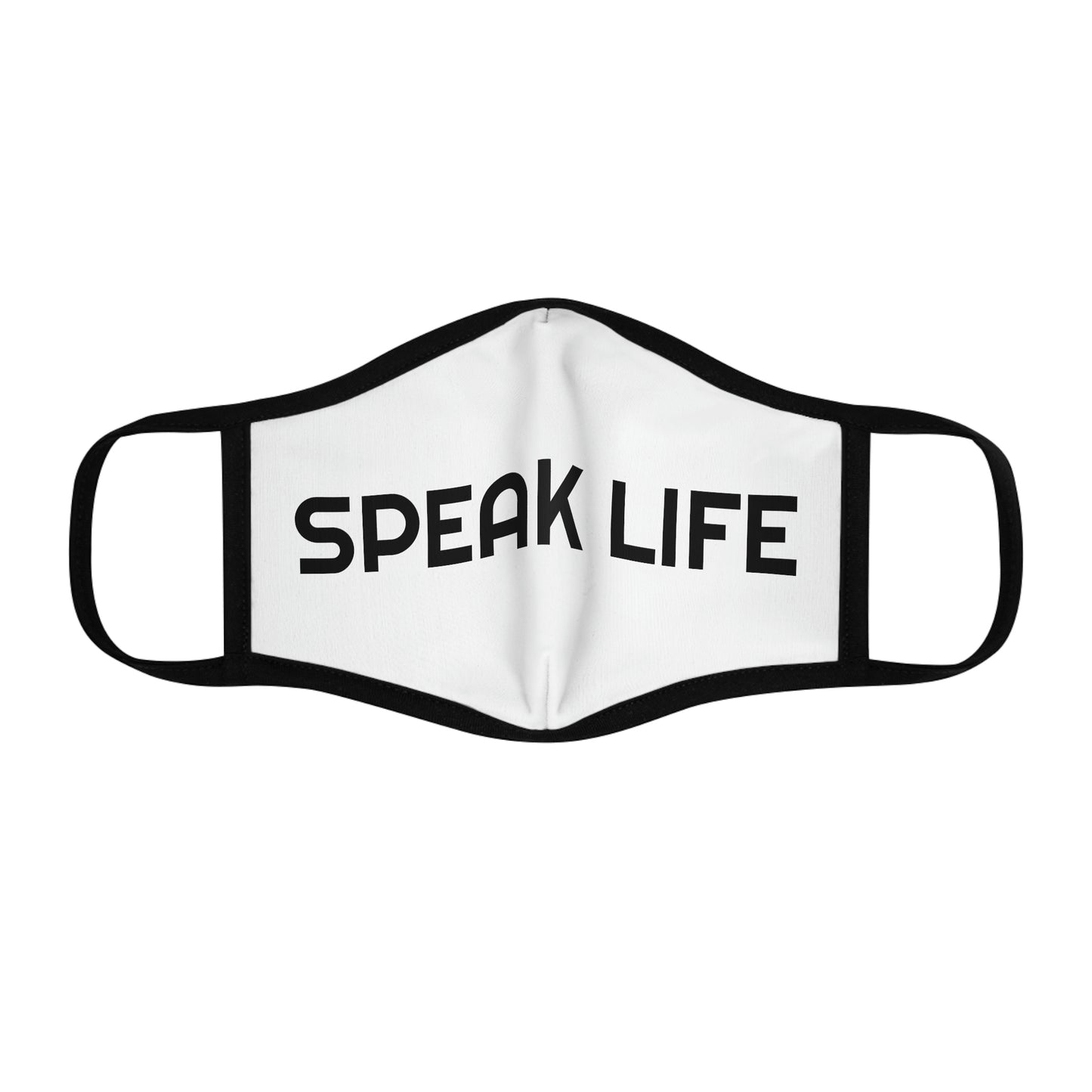"Speak Life" Fitted Polyester Face Mask