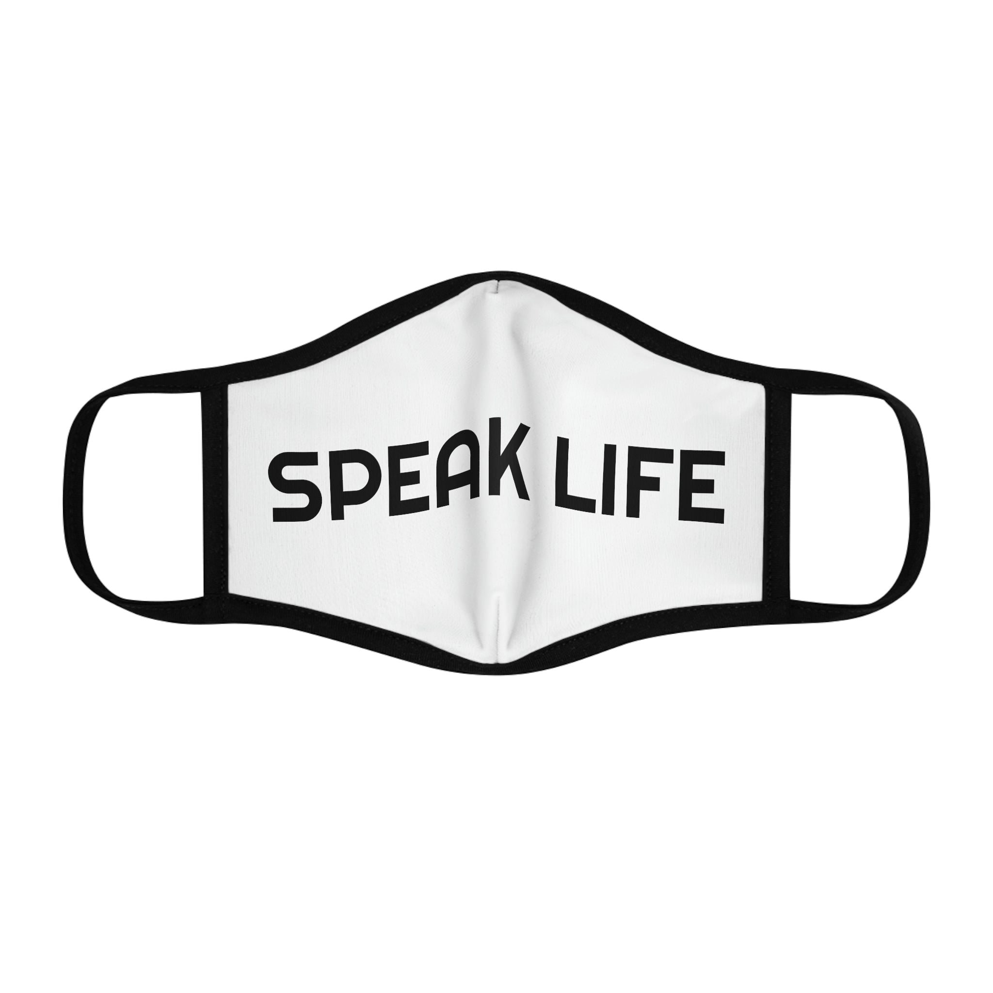 "Speak Life" Fitted Polyester Face Mask