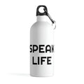 "Speak Life" Stainless Steel Water Bottle