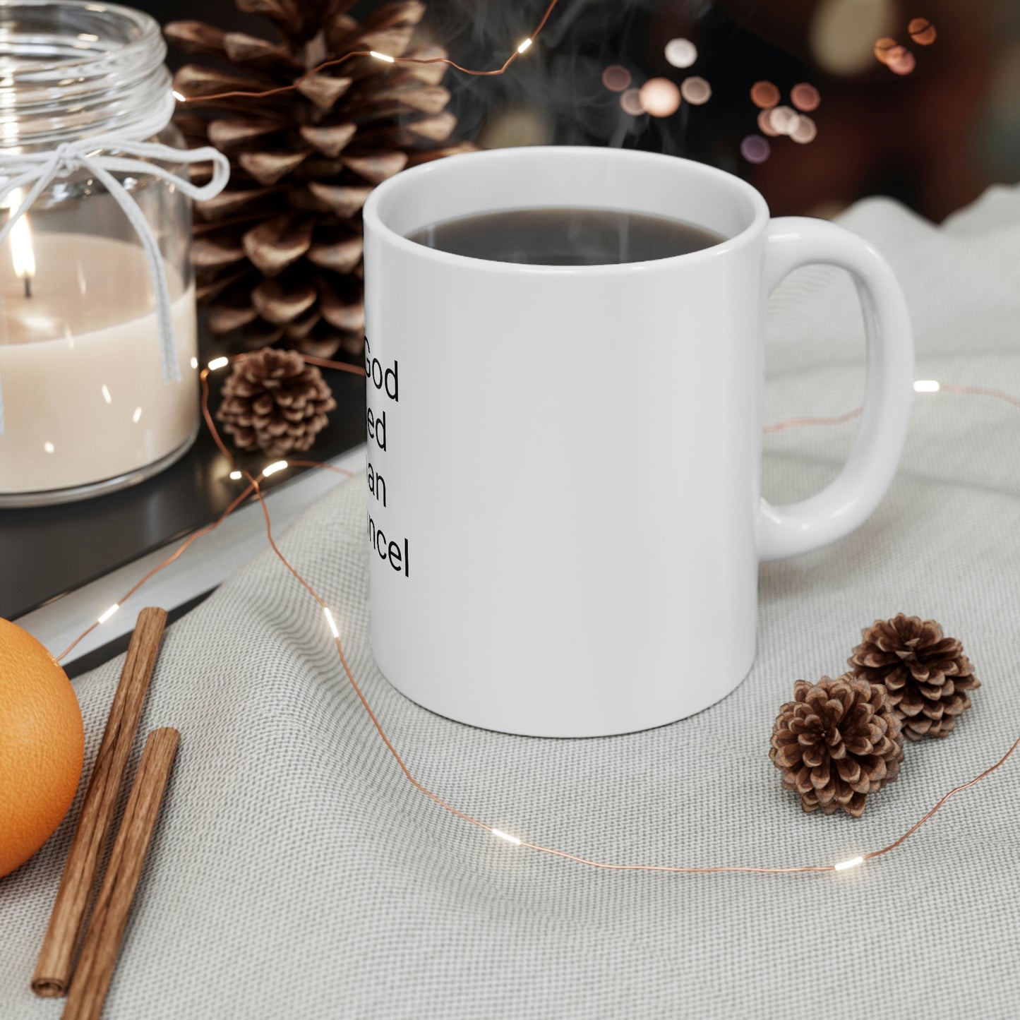 "What God Has Blessed" Ceramic Mug 11ozd"